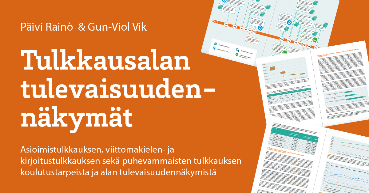 Linkki: https://www.humak.fi/wp-content/uploads/2020/10/Rainò-ja-Vik-tulkkausalan-tulevaisuudennakymat-2020.pdf
