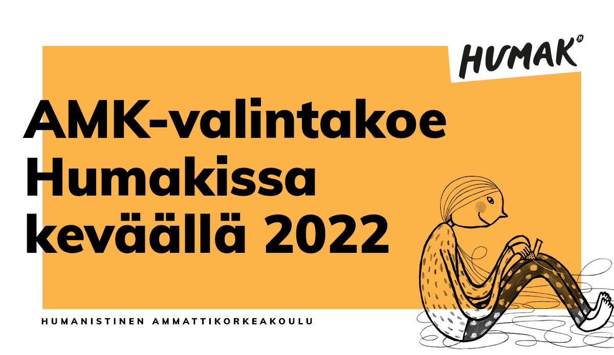 Tervetuloa AMK-valintakokeeseen Humakin Kauniaisten kampukselle 31.5.–1.6.2022 