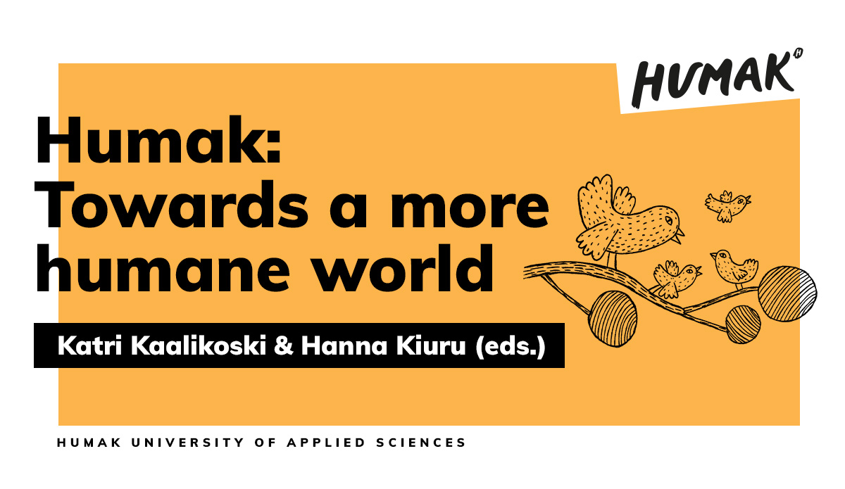 https://www.humak.fi/wp-content/uploads/2022/09/humak-towards-more-humane-world-2022-final.pdf