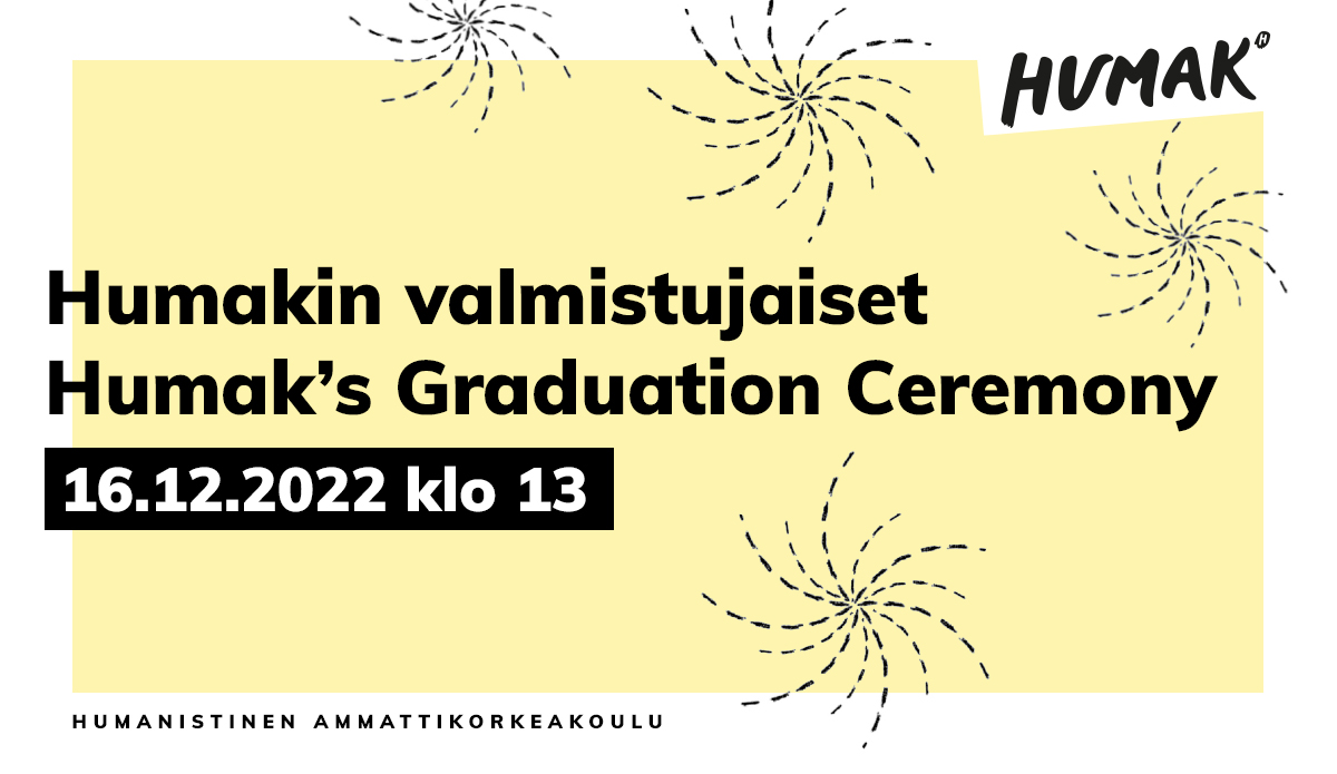 Humak´s Graduation Ceremony 16th of Decemer 2022 at 1 PM online