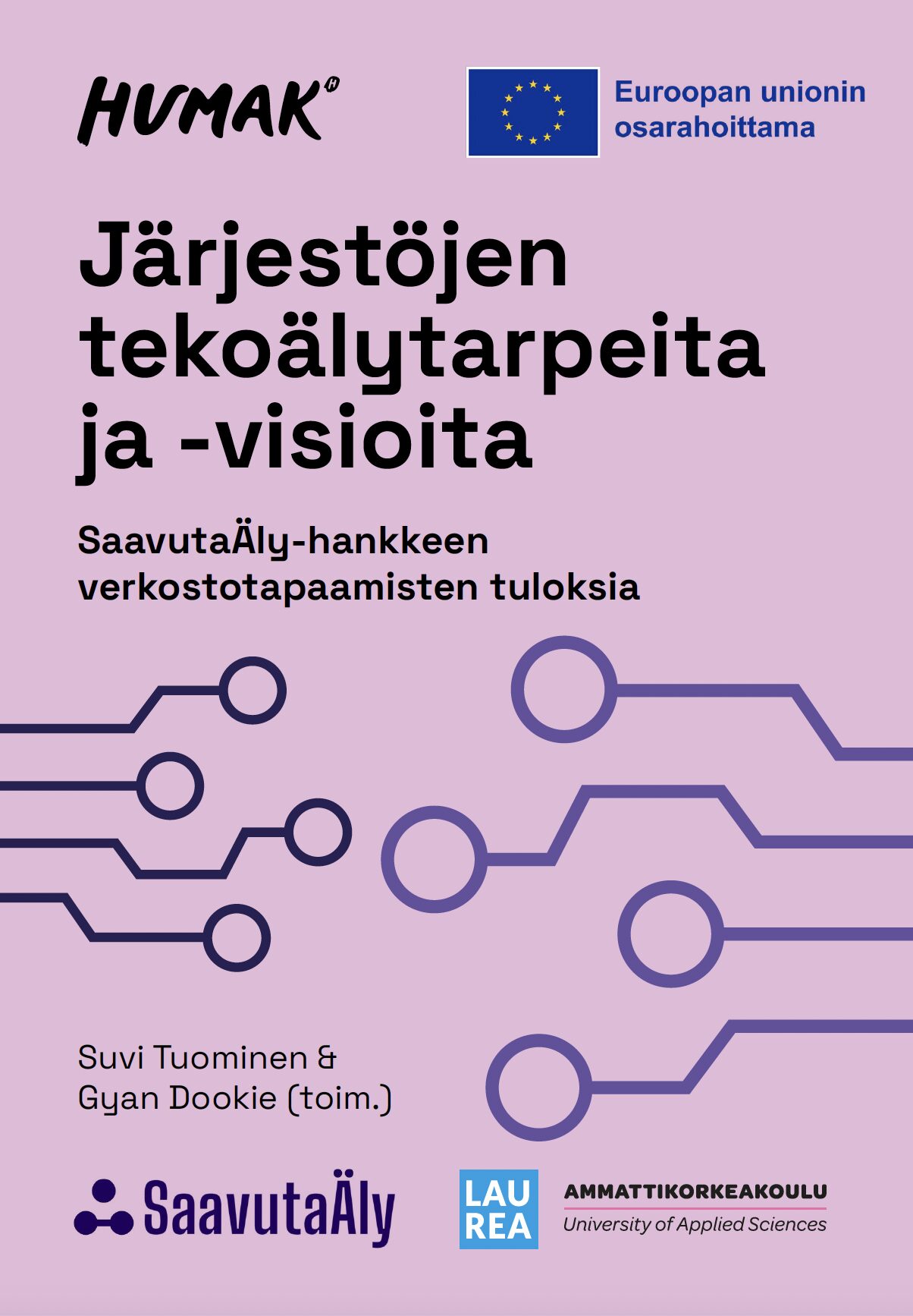 Suvi Tuominen ja Gyan Dookie (toim.) Järjestöjen tekoälytarpeita ja ...