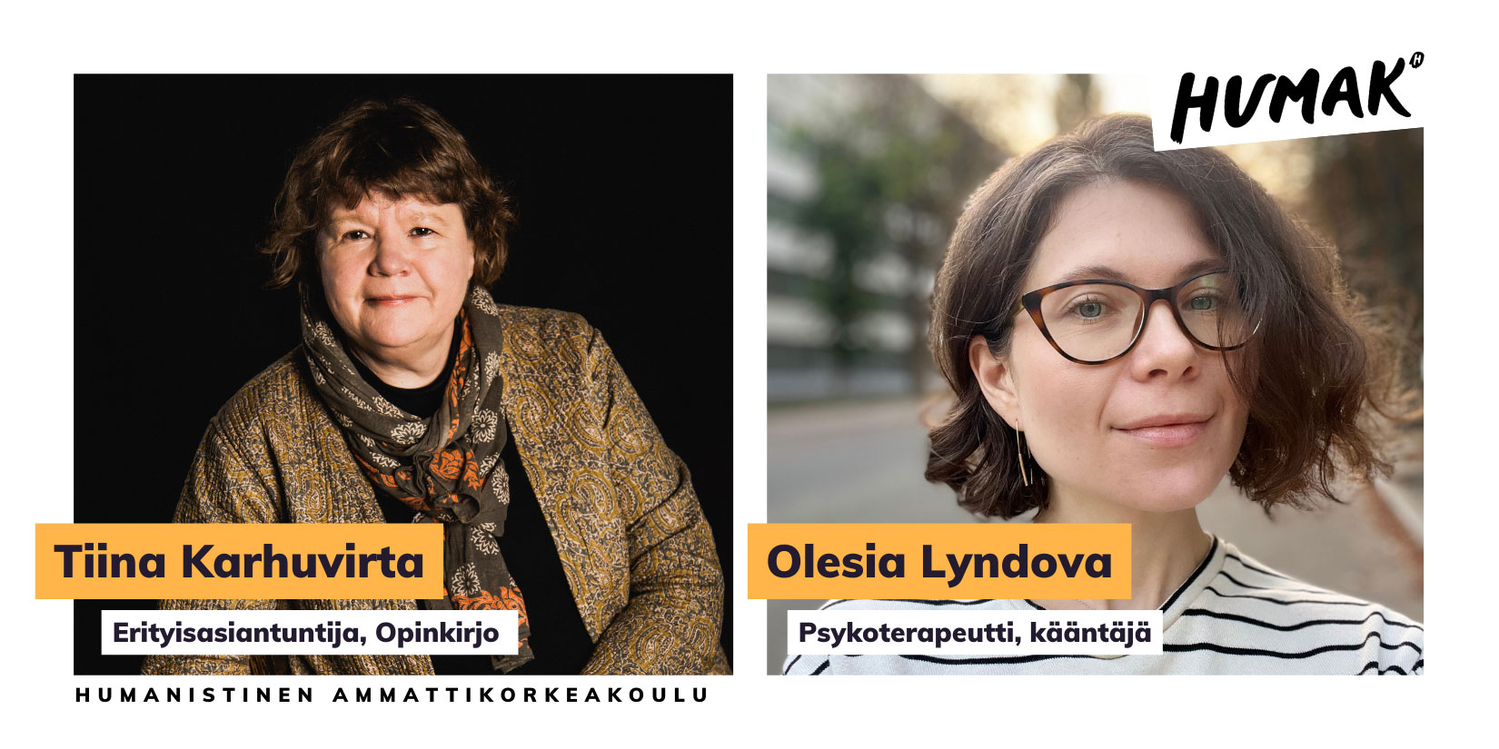 Vasemmalla muotokuva Tiina Karhuvaarasta. Oikealla muotokuva Olesia Lyndovasta.