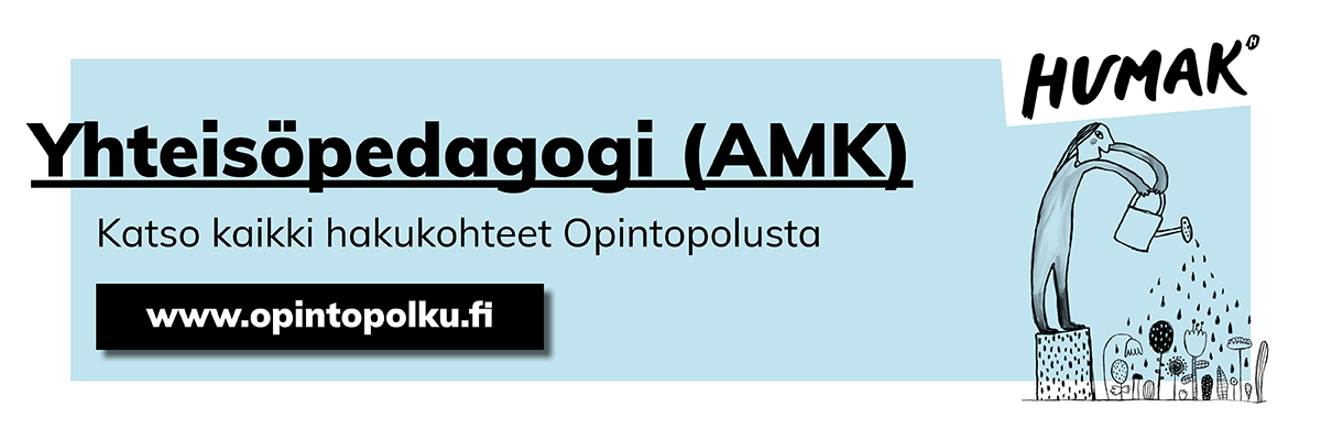 Yhteisöpedagogi (AMK). Katso kaikki hakukohteet opintopolusta. www.opitopolku.fi.