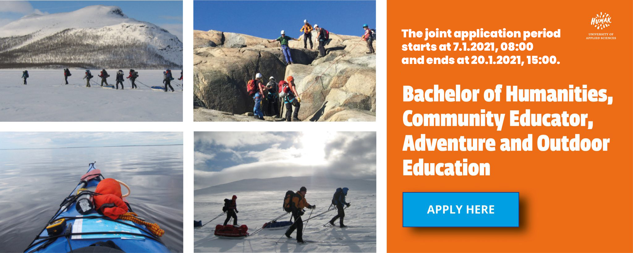 Banneri Adventure and Outdoor Education ilmoittautumissivulle. Sisältää neljä kuvaa: kanootti tyynellä järvellä, kolme hiihtäjää vetävät varusteita perässään, ryhmä opiskelijoita kalliokiipeilemässä, ryhmä hiihtäjiä peräkkäin vuoren edustalla.