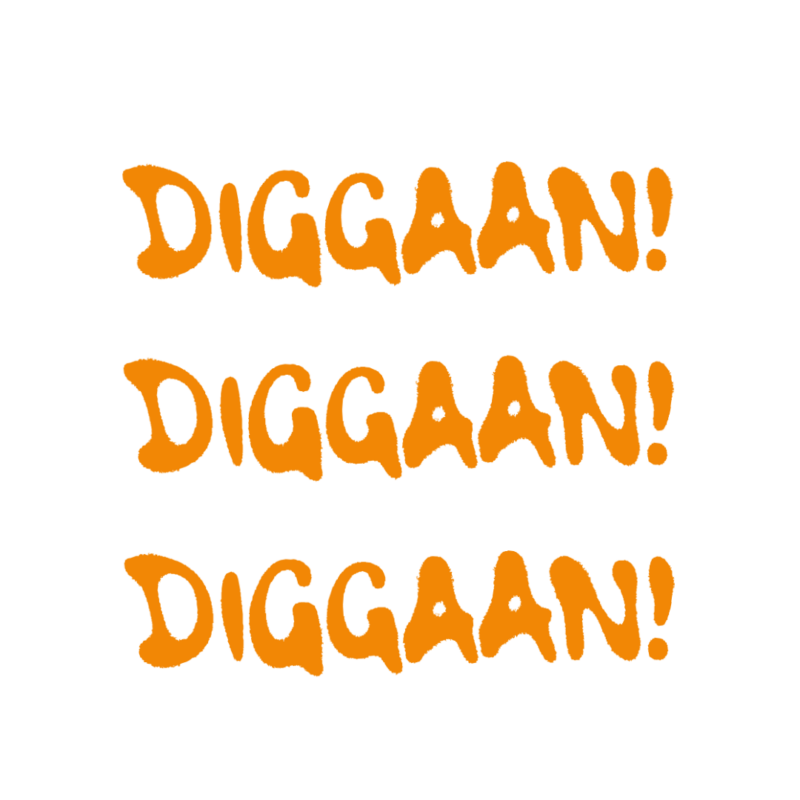 Diggaan teksti kolme kertaa oranssilla.