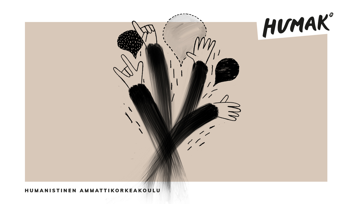 Neljä piirrettyä kättä heiluu eri suuntiin. Taustalla puhekuplia sekä teksti Humanistinen ammattikorkeakoulu ja Humakin logo.