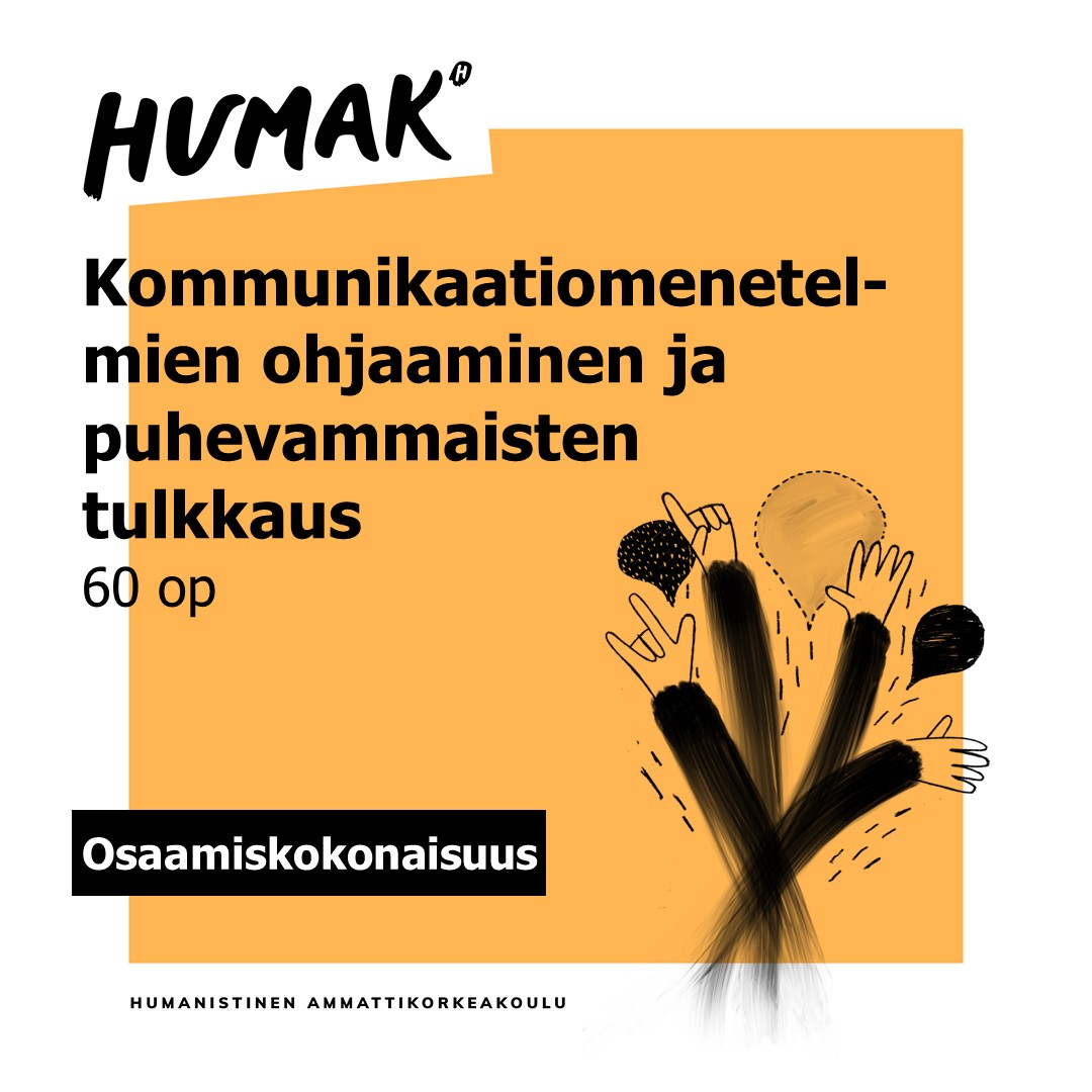 Kommunikaatiomenetelmien ohjaaminen ja puhevammaisten tulkkaus 60 opintopisteen osaamiskokonaisuus