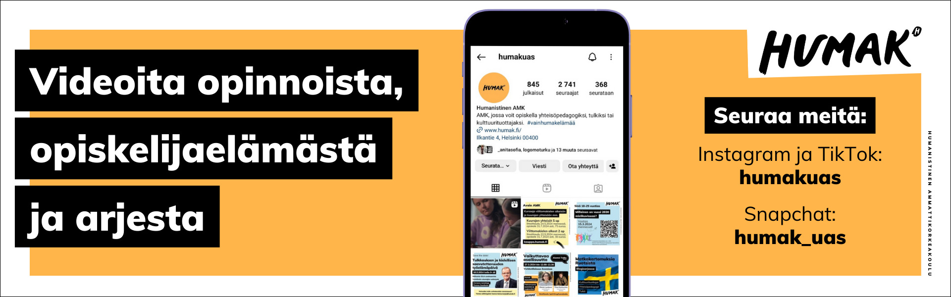 Videoita opinnoista, opiskelijaelämästä ja arjesta. Kuvakaappaus Humakin Instagram-tililtä. Seuraa meitä: Instagram ja TikTok: humakuas. Snapchat: humak_uas.