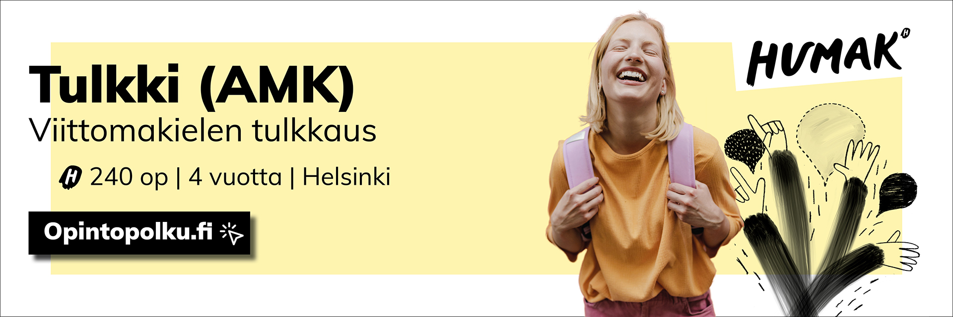 Linkki: https://opintopolku.fi/konfo/fi/toteutus/1.2.246.562.17.00000000000000003310