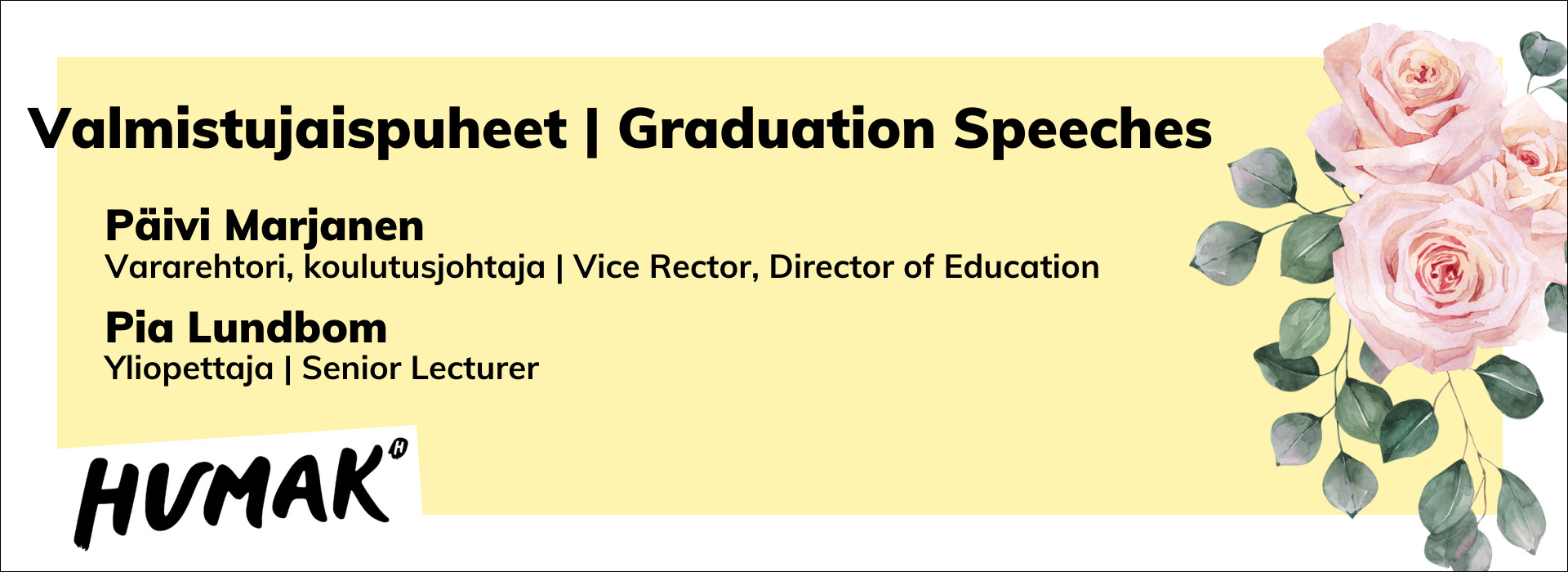 Valmistujaispuheet | Graduation Speeches. 