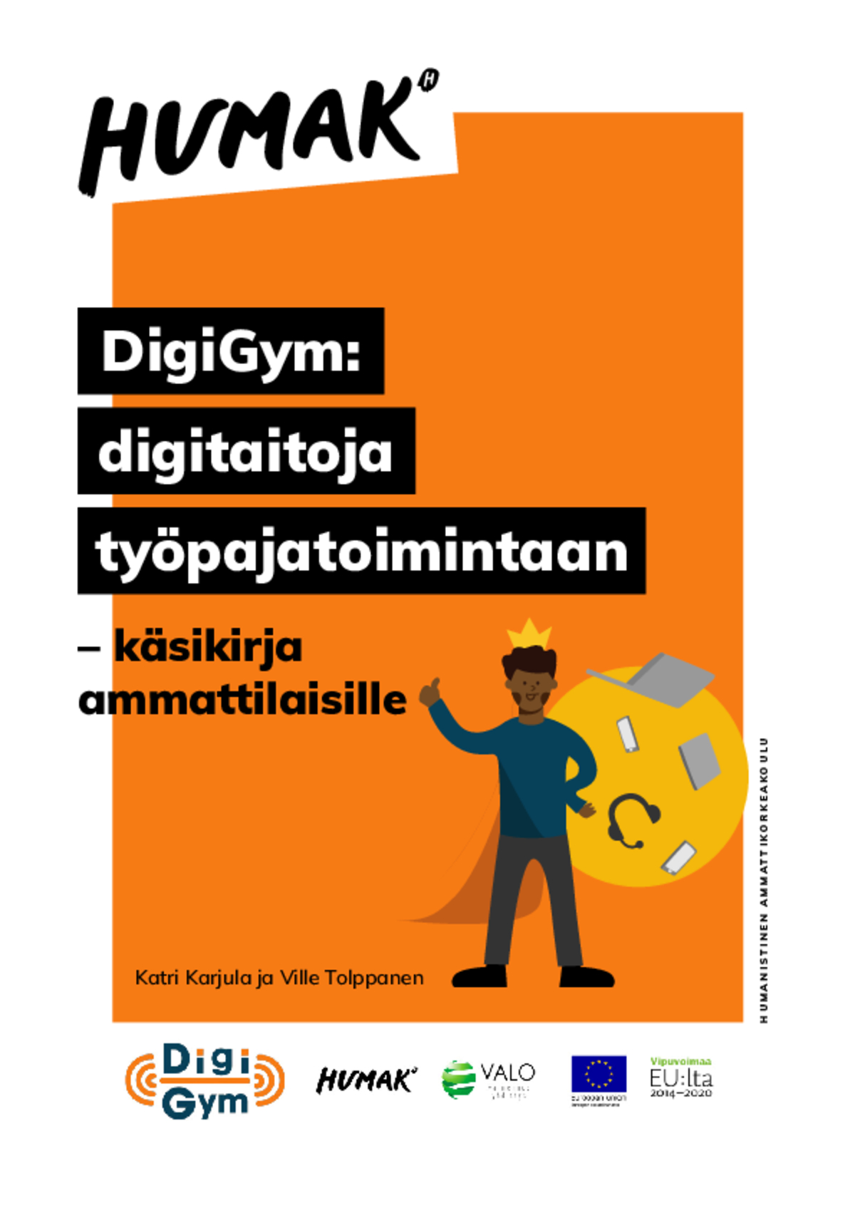 Katri Karjula ja Ville Tolppanen: DigiGym: digitaitoja työpajatoimintaan – käsikirja ammattilaisille
