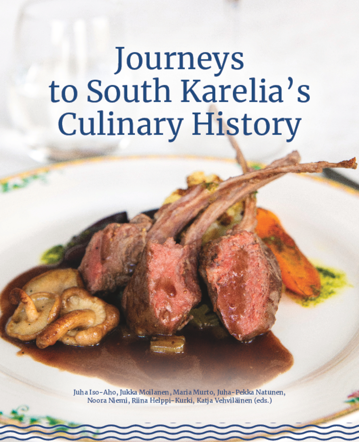 Journeys  to South Karelia’ Culinary History