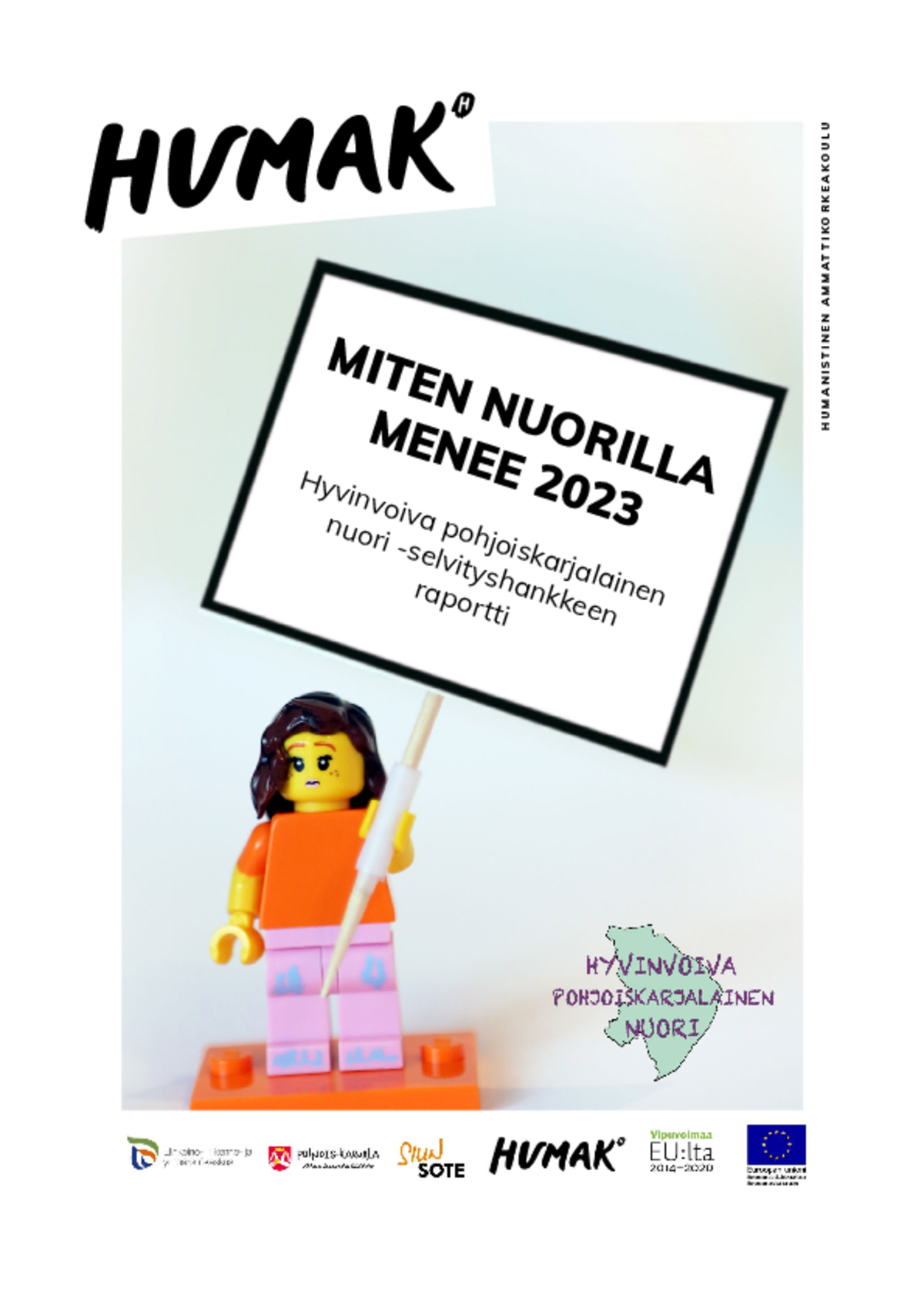 Miten nuorilla menee 2023  – Hyvinvoiva pohjoiskarjalainen nuori  -selvityshankkeen raportti (Aino Tormulainen ja Henna Middeke)