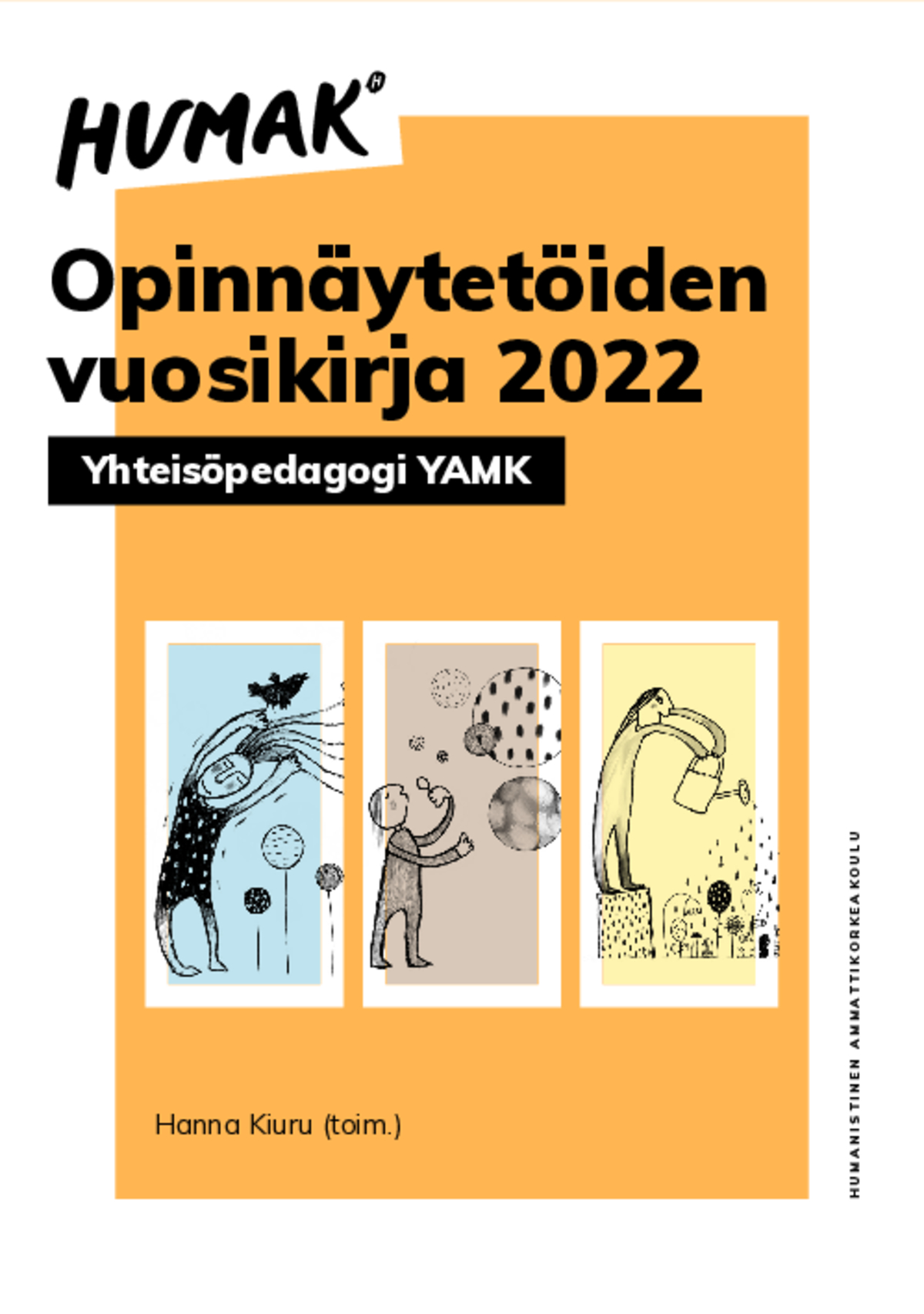 Hanna Kiuru (toim.) Opinnäytetöiden vuosikirja 2022 – Yhteisöpedagogi YAMK